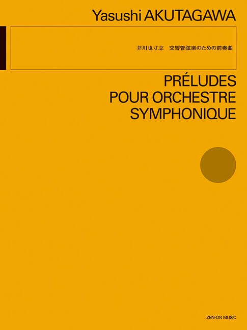 Préludes pour Orchestre Symphonique