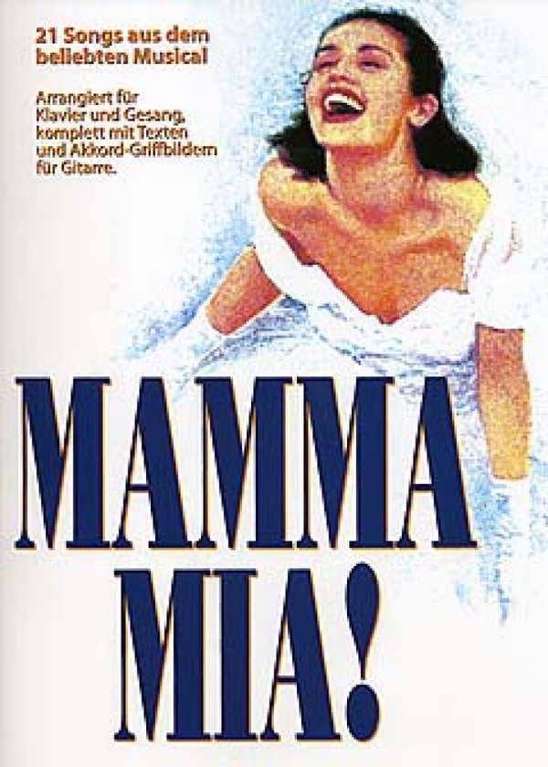 Mamma Mia 21 Songs aus dem beliebten Musical
