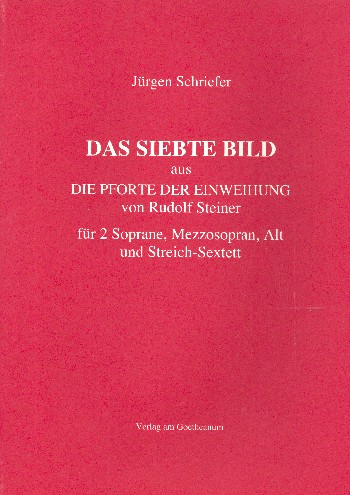 Das siebte Bild für 2 Soprane, Mezzosopran,