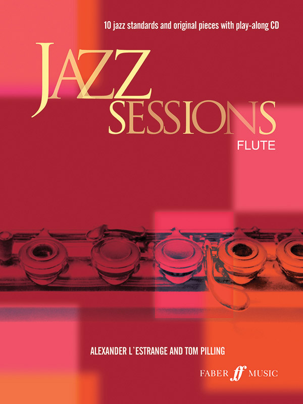 Jazz sessions (+CD): for flute
