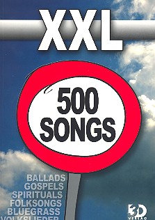 XXL - 500 Songs: Ballads, Gospels,