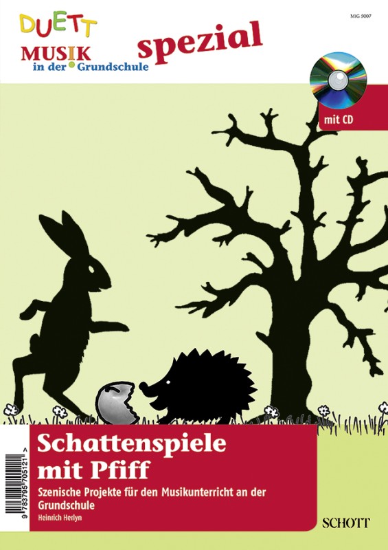 Schattenspiele mit Pfiff (+CD) Szenische Projekte