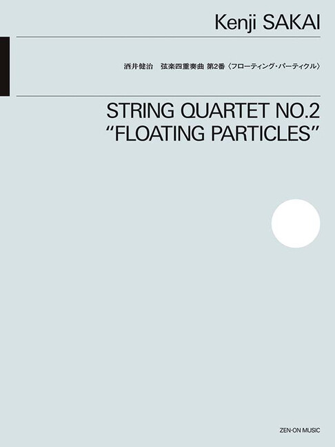 String Quartet No. 2 "Floating Particle"