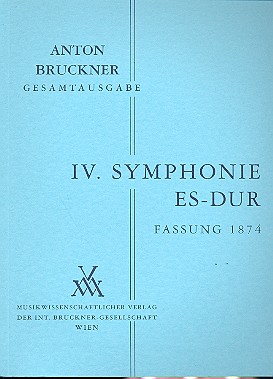 Sinfonie Es-Dur Nr.4 in der Fassung von 1874