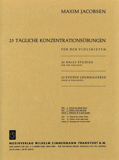 25 tägliche Konzentrationsübungen für den Violinisten Band 1