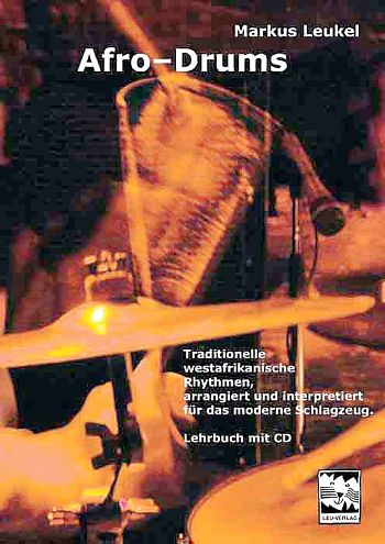 Afro-Drums (+CD) Taditionelle westafrikanische Rhythmen 