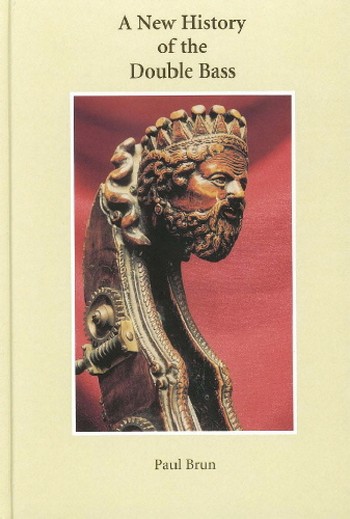 A New History of the Double Bass