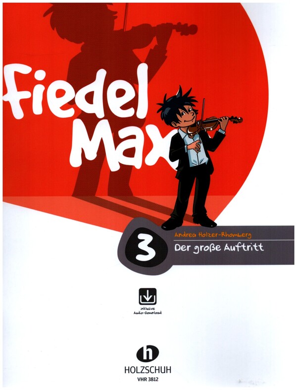 Fiedel-Max Violine Der große Auftritt Band 3 (+Online Audio)