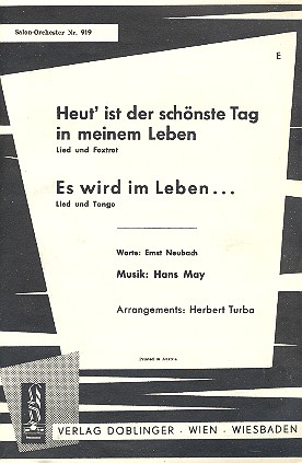 Heut' ist der schönste Tag in meinem