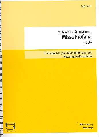 Missa Profana für Soli, gem Chor,