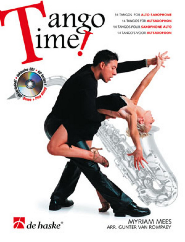 Tango Time (+CD): für Altsaxophon