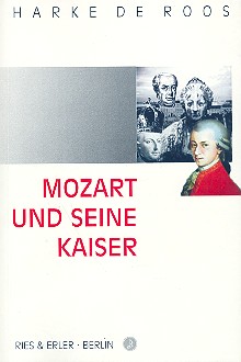 Mozart und seine Kaiser