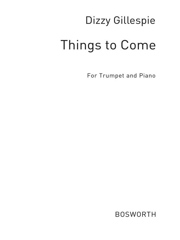 Things to come for trumpet