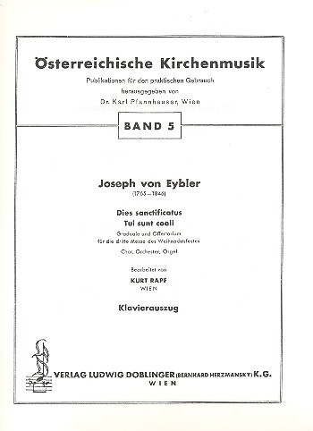 Dies sanctificatus  und Tui sunt coeli