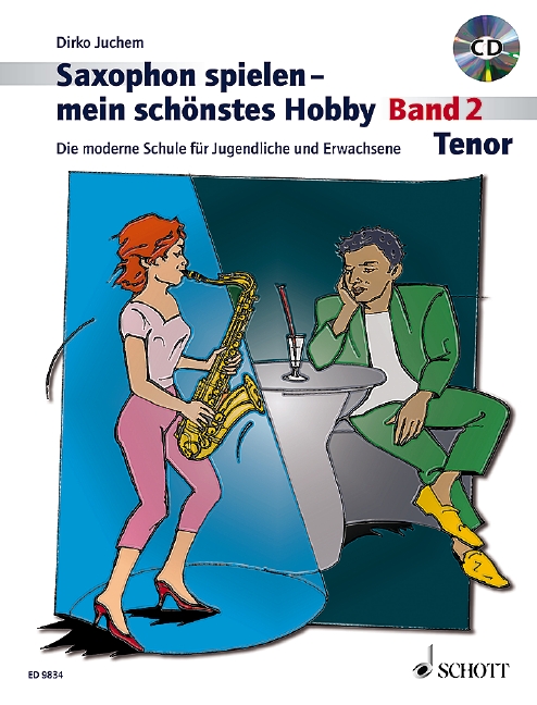 Saxophon spielen - mein schönstes Hobby Band 2 (+CD)