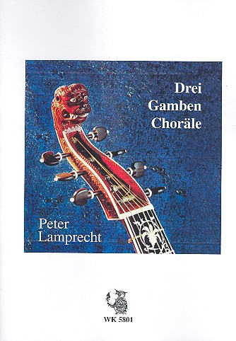 3 Choräle für Viola da Gamba