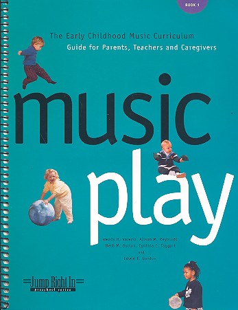 Music Play vol.1 (+CD) The early Childhood Music Curriculum Guide