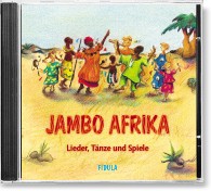 Jambo Afrika - Lieder und Tänze
