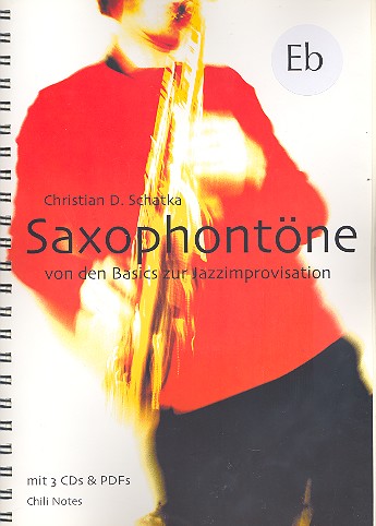 Saxophontöne von den Basics zur Jazzimprovisation (+ 3 CDs)