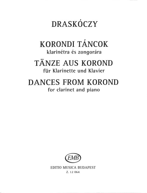Tänze aus Korond für Klarinette und Klavier