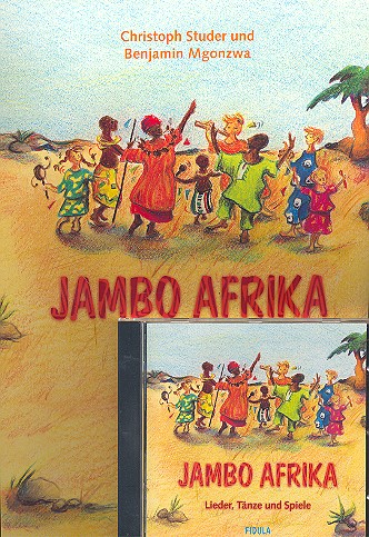 Jambo Afrika (+CD): Lieder,