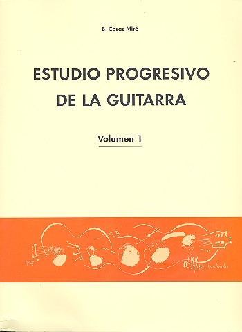 Estudio progresivo de la guitarra vol.1