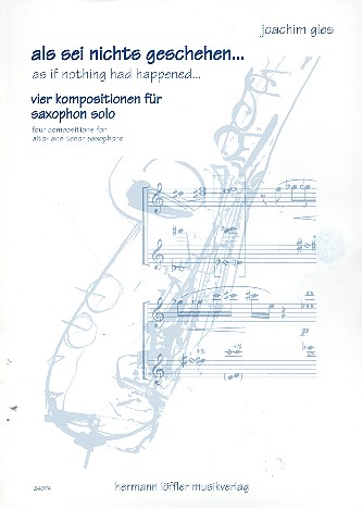 Als sei nichts geschehen für Saxophon