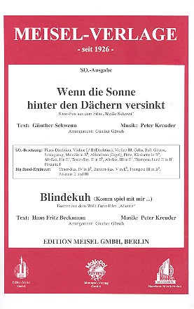 Wenn die Sonne hinter den Dächern versinkt  und  Blindekuh (Komm spiel mit mir...)