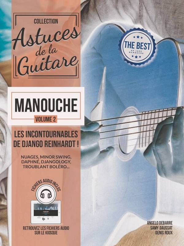 Manouche vol.2 (+Online Audio): Astuces de la guitare