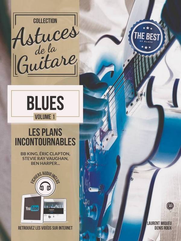 Blues vol.1 (+Online Audio): Astuces de la guitare