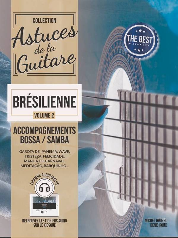 Brésilienne vol.2 (+Online Audio): Astuces de la guitare