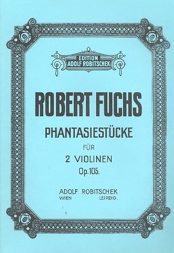 Fantasiestücke op.105 für 2 Violinen