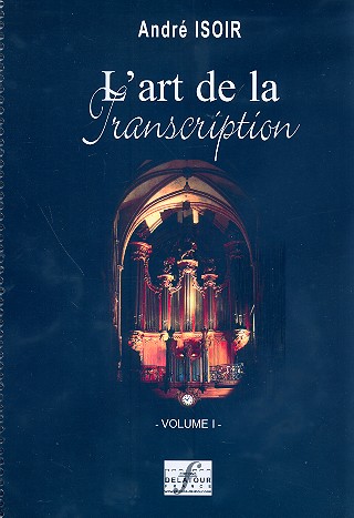 L' art de la transcription vol.1