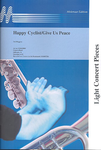 Happy Cyclist   und  Give us Peace