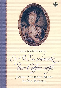 Ey  Wie schmeckt der Coffee süße (+CD)