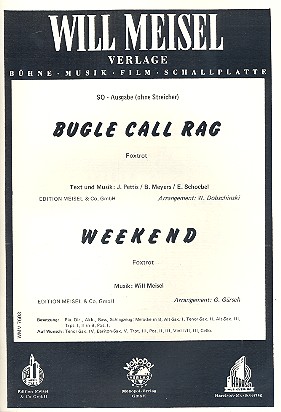 Bugle Call Rag  und  Weekend: