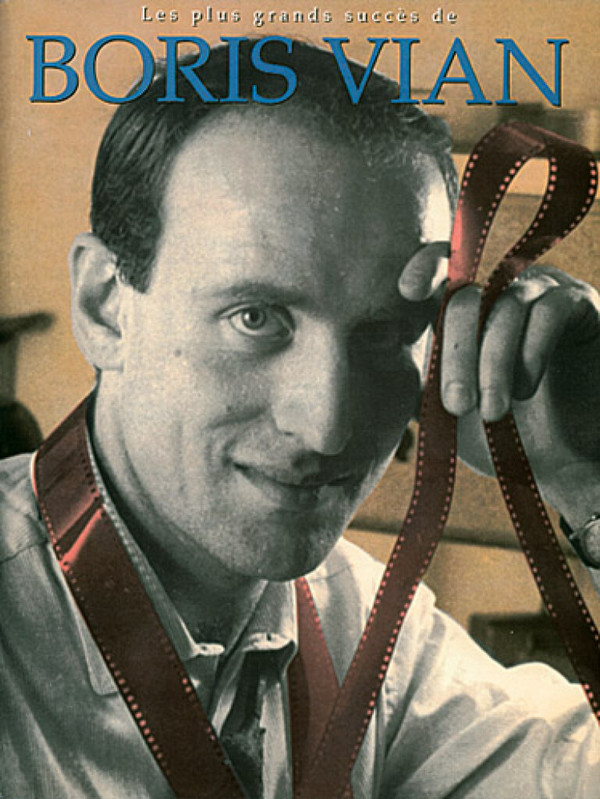Les plus grands succès de Boris Vian: