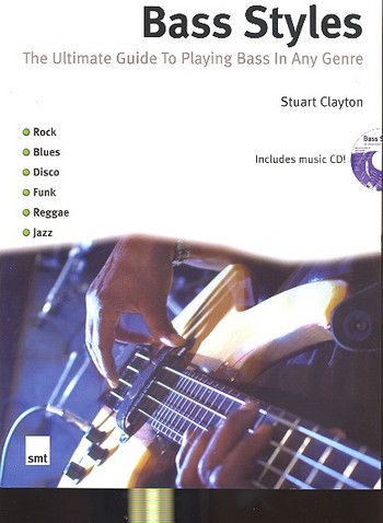Bass Styles (+CD): The Ultimate Guide to