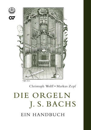 Die Orgeln J. S. Bachs