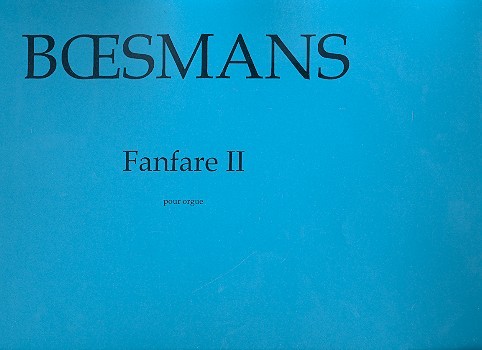 Fanfare no.2 pour Orgue