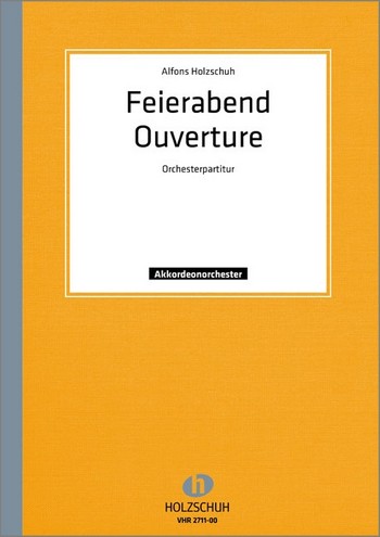 Feierabend-Ouvertuere