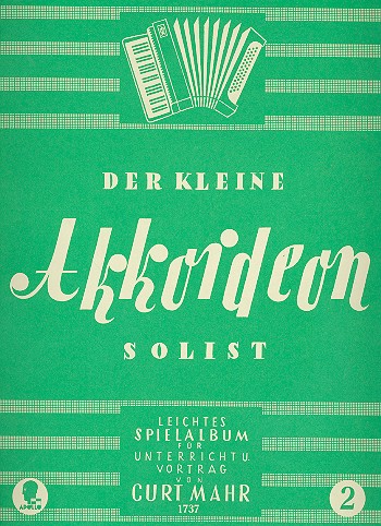 Der kleine Akkordeon-Solist - Kompositionen, Lieder und Tänze
