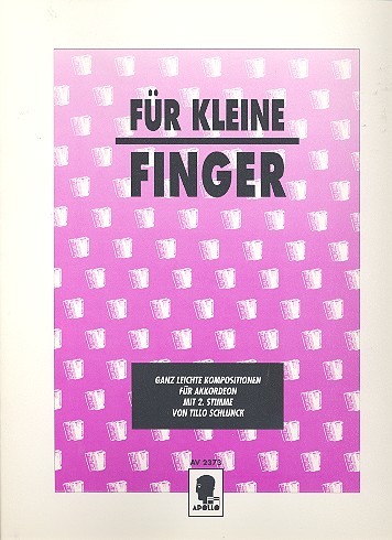 Für kleine Finger - Ganz leichte Kompositionen