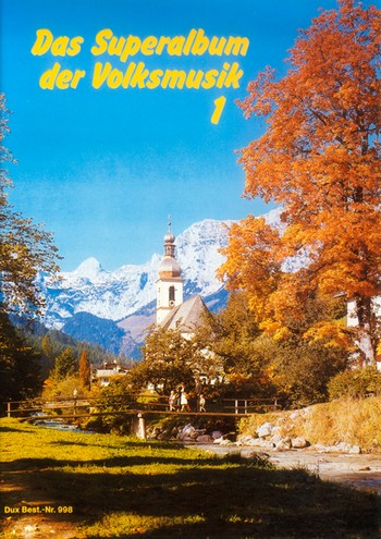 Das Superalbum der Volksmusik Band 1