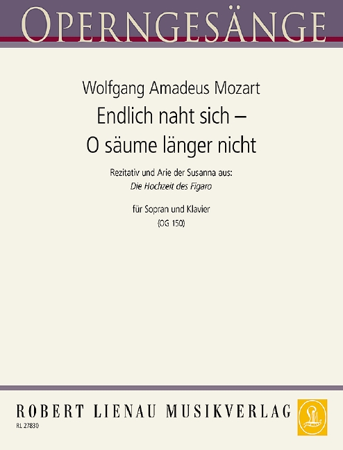 Endlich naht sich (aus 'Die Hochzeit des Figaro')