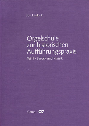 Orgelschule zur historischen Aufführungspraxis (SET)