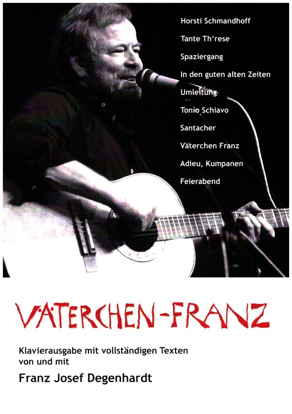 Chansons von und mit Franz Josef Degenhardt