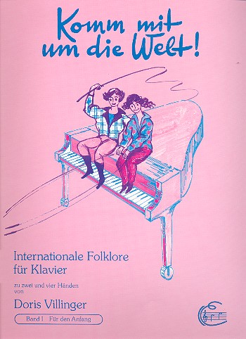 Komm mit um die Welt - Internationale Folklore