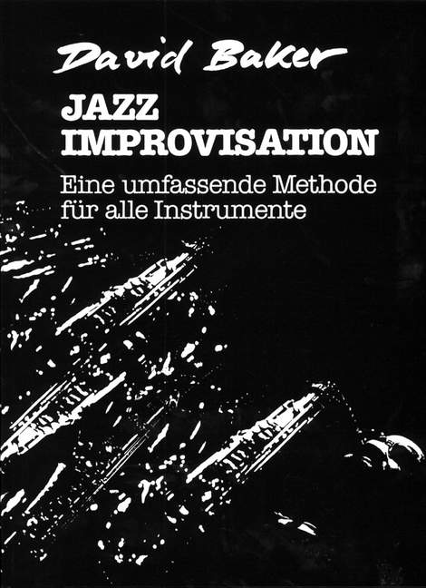 Jazz Improvisation - Eine umfassende Methode
