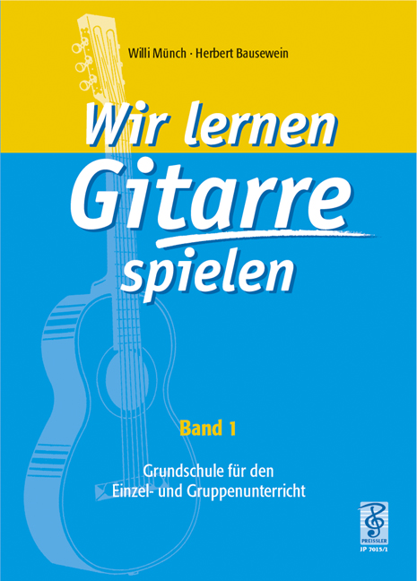 Wir lernen Gitarre spielen Band 1